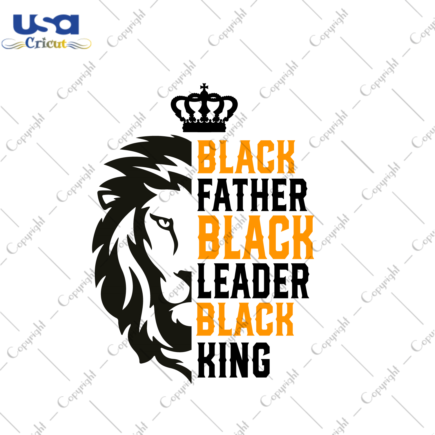 Father's Day Gift, Black Father Black Leader Black King Diy Crafts Svg Files For Cricut, Silhouette Sublimation Files