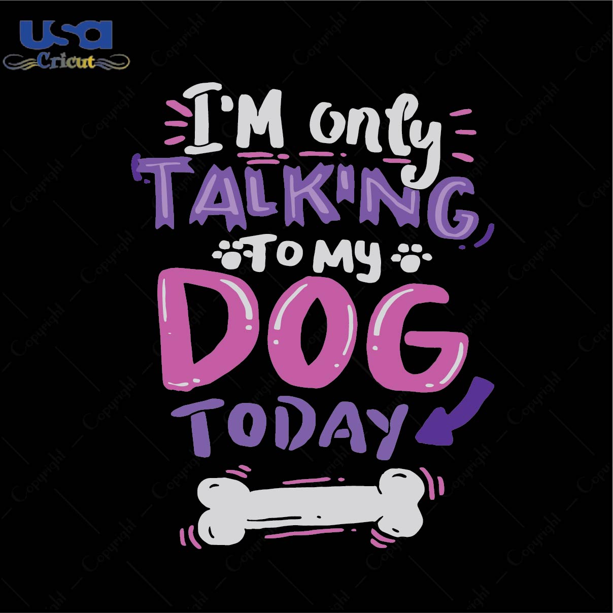 I'm only taking to my dog today Trending Gift Diy Crafts Svg Files For Cricut, Silhouette Sublimation Files