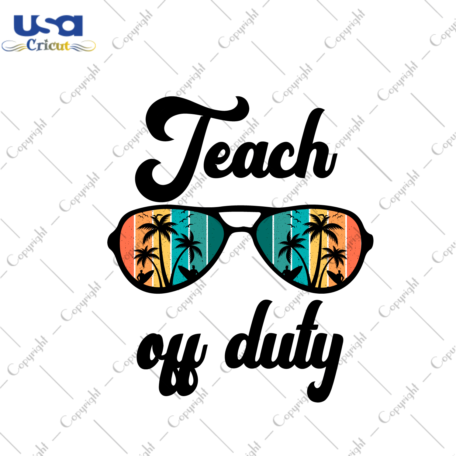 Summer Teacher Gift, Teach Off Duty Diy Crafts Svg Files For Cricut, Silhouette Sublimation Files