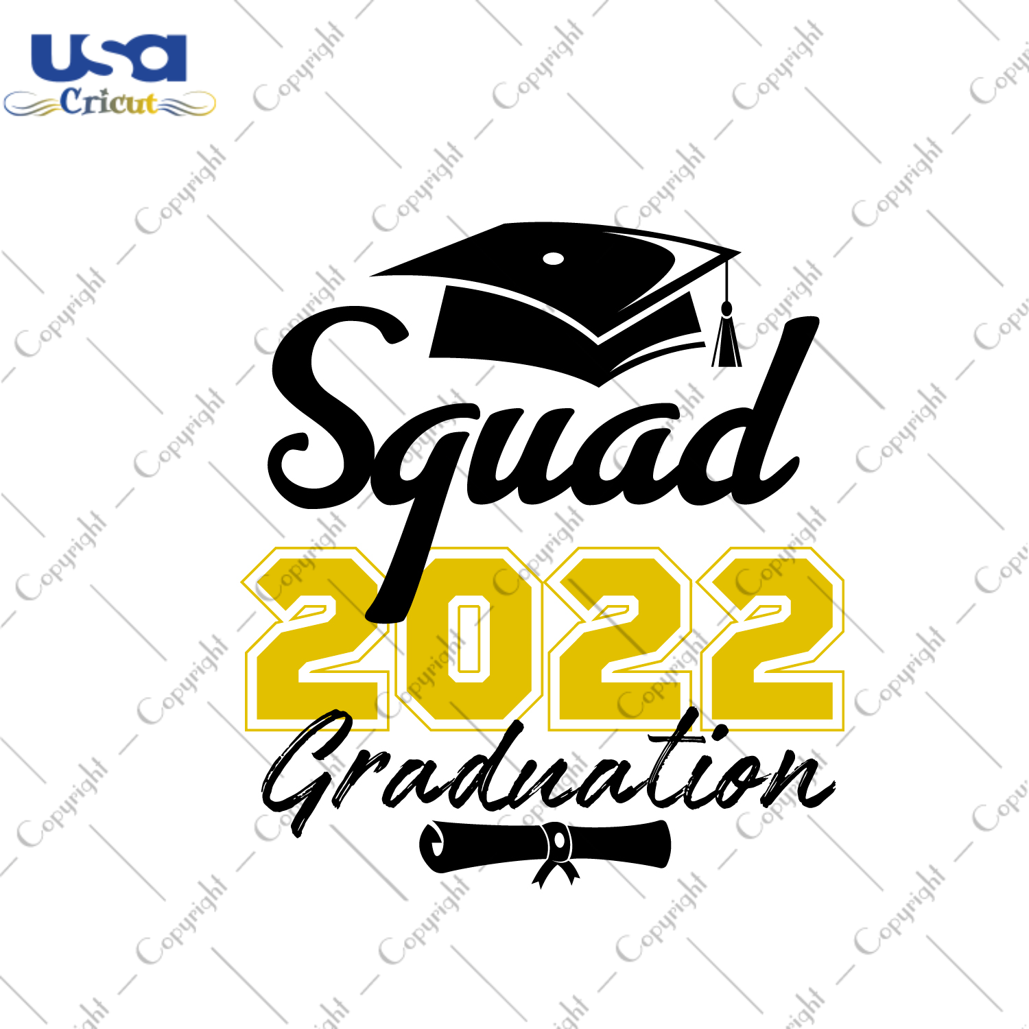 Graduation Gift, Squad 2022 Graduation Diy Crafts Svg Files For Cricut, Silhouette Sublimation Files