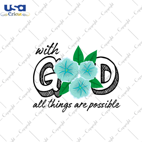 Christian Gift, With God All Things Are Possible Diy Crafts Svg Files For Cricut, Silhouette Sublimation Files