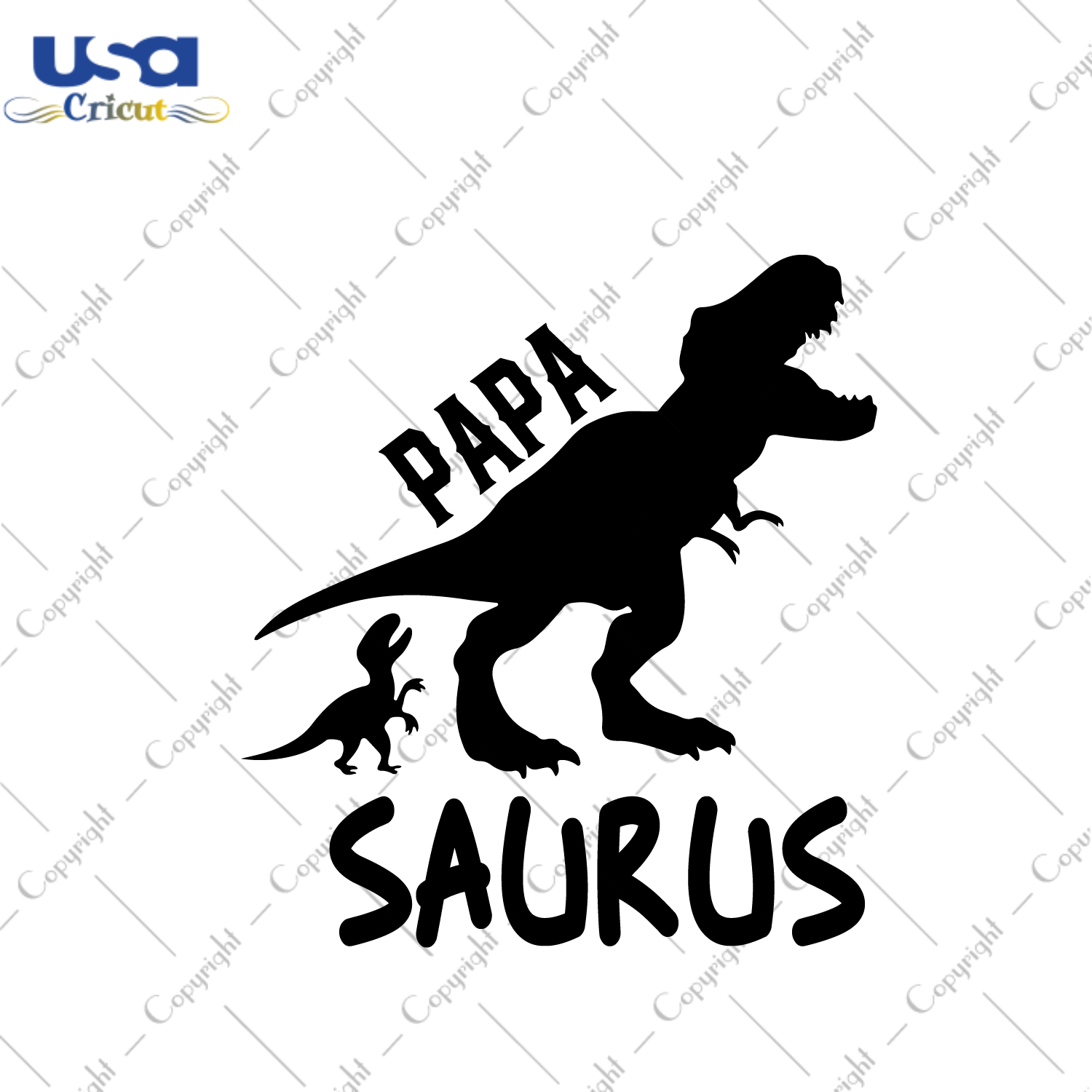 Father's Day Gift, Papa Saurus Diy Crafts Svg Files For Cricut, Silhouette Sublimation Files