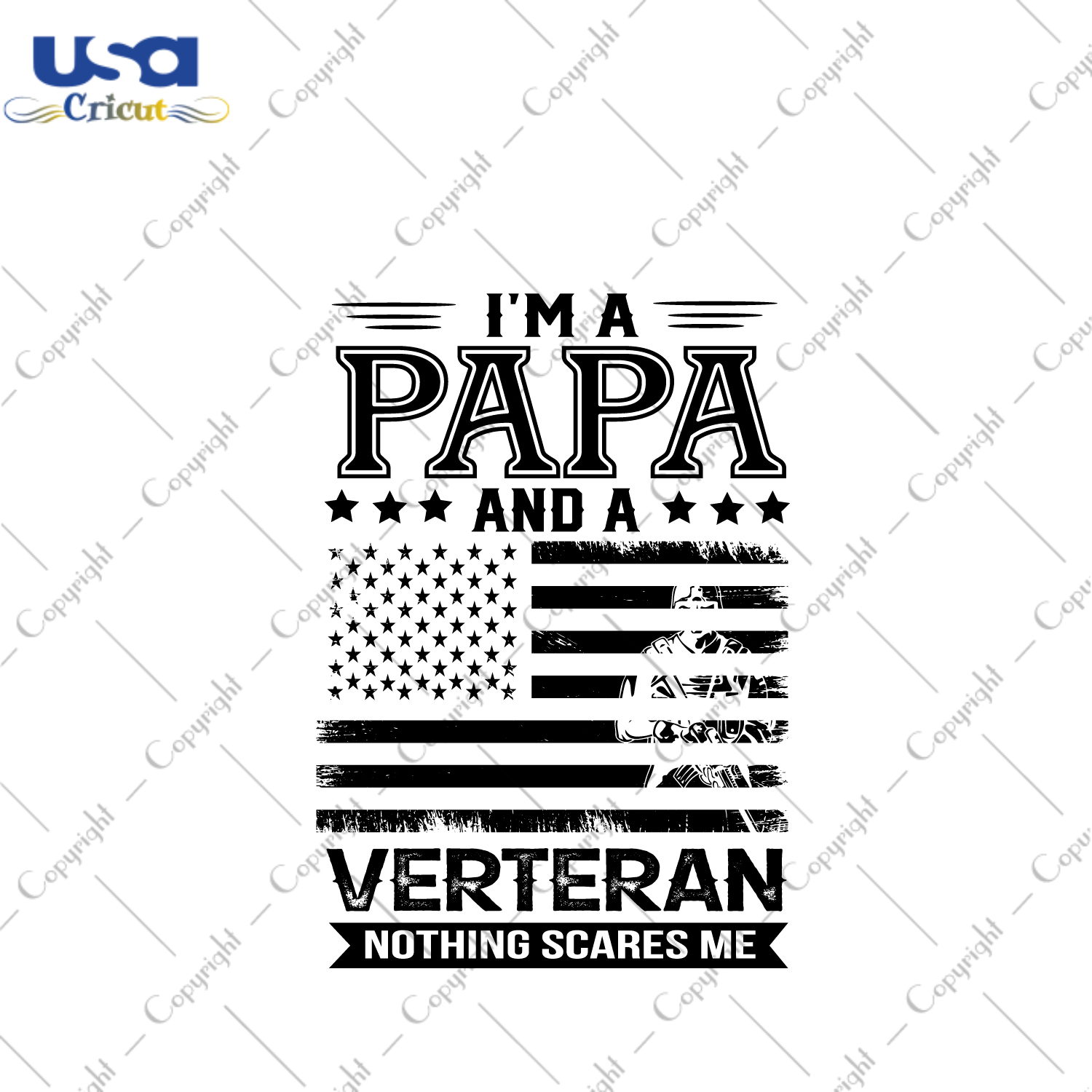 Father's Day Gift, I'm Papa And A Veteran Diy Crafts Svg Files For Cricut, Silhouette Sublimation Files