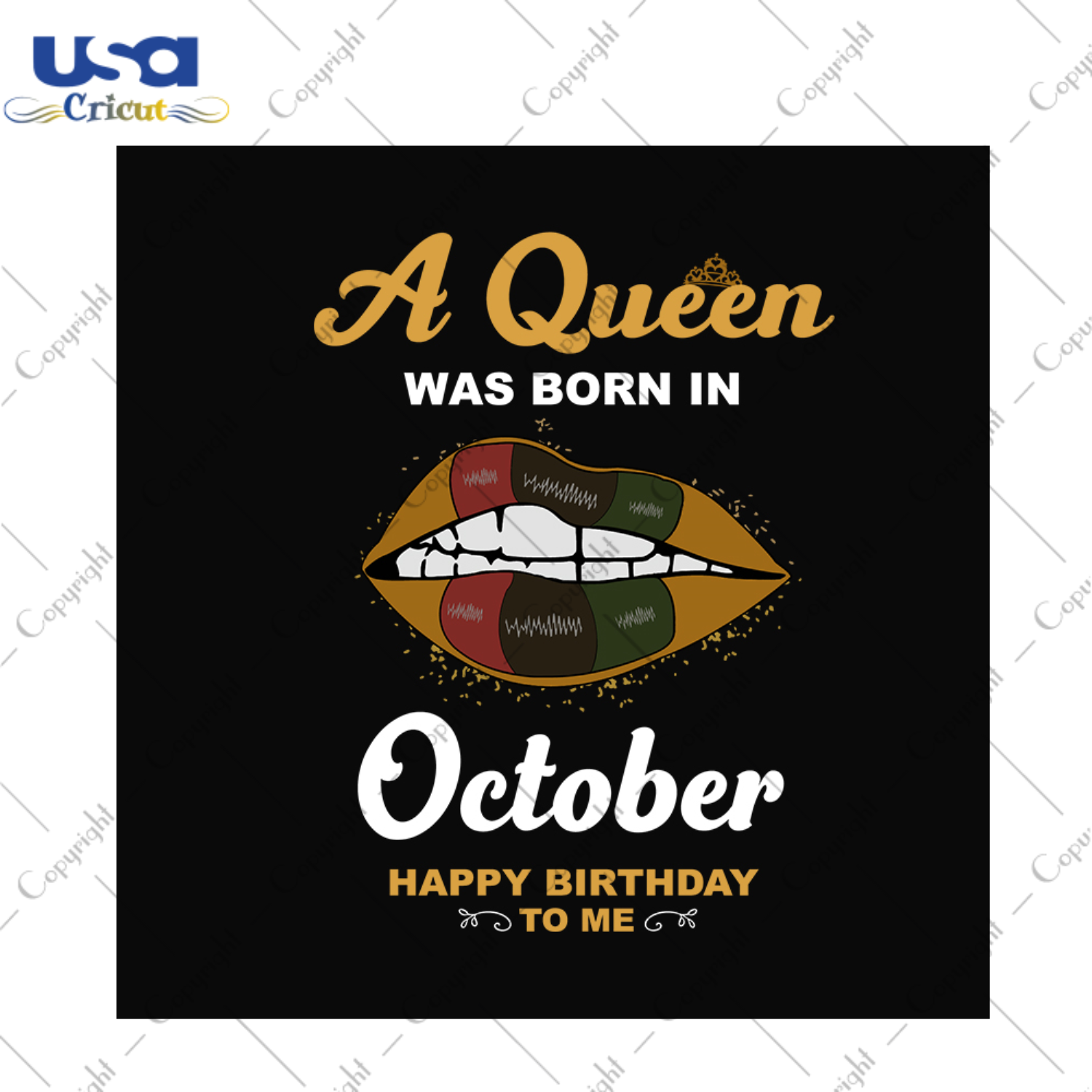 A queen was born in october happy birthday to me svg, birthday svg, a queen svg, october queen svg, october birthday svg, born in october svg, happy birthday svg, birthday party, birthday lip