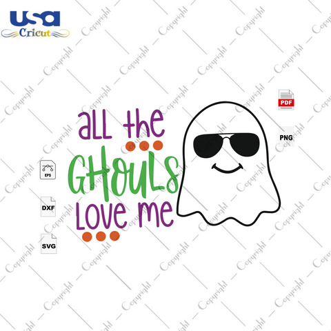 All The Ghoui Love Me, Ghoul, Ghouls And Goodies, Ghoul Boy, Goul Shirt, Halloween Svg, Halloween Shirt, Scary Halloween, Halloween Vector Clipart, Halloween Gift, Halloween Party, Halloween 