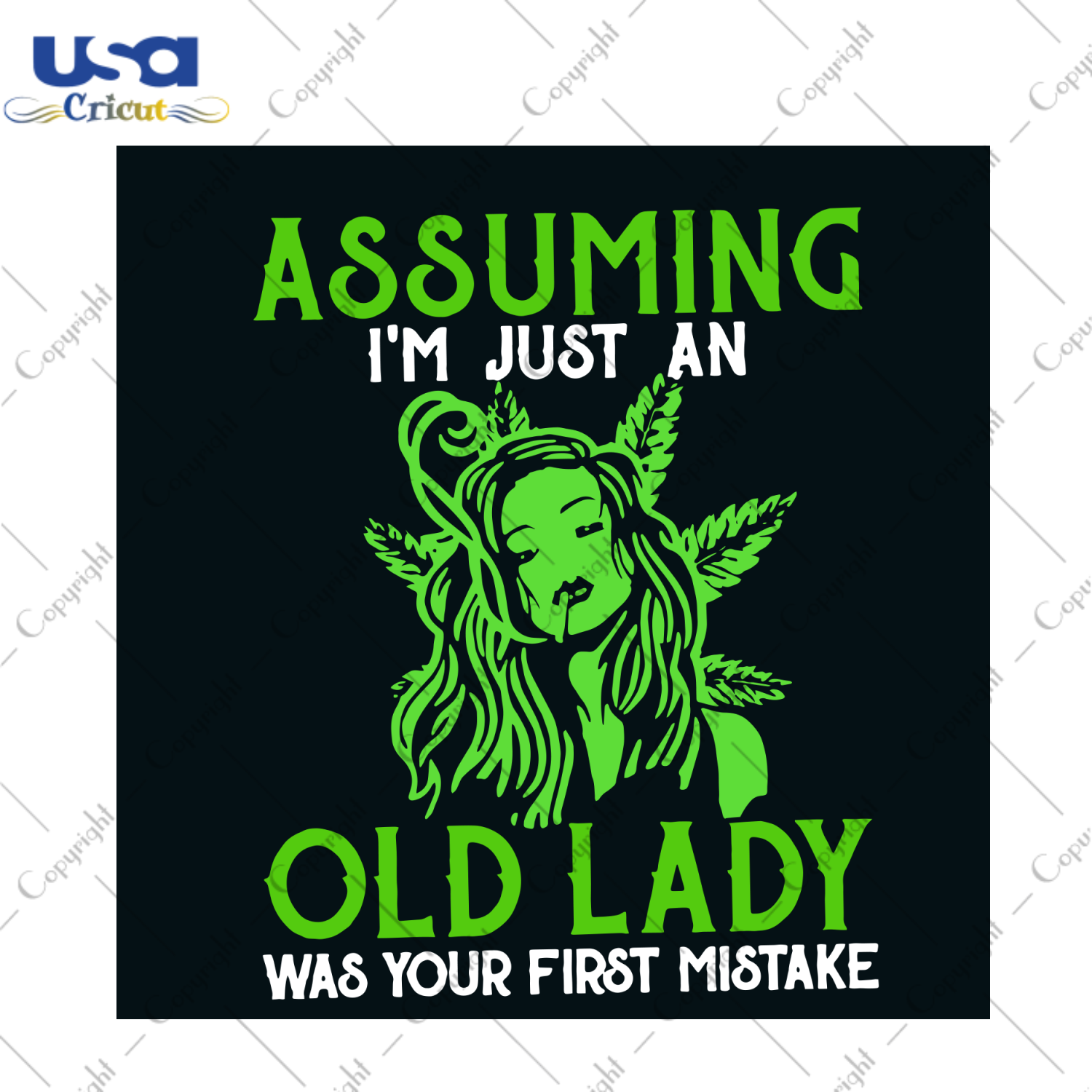 Assuming Im just An Old Lady Was Your First Mistake Svg, Trending Svg, Old Lady Svg, Assuming Svg, Cannabis Svg, Cannabis Weed Svg, Weed Svg, Marijuana Svg, Cannabis Lovers, Smoking Lady Svg,