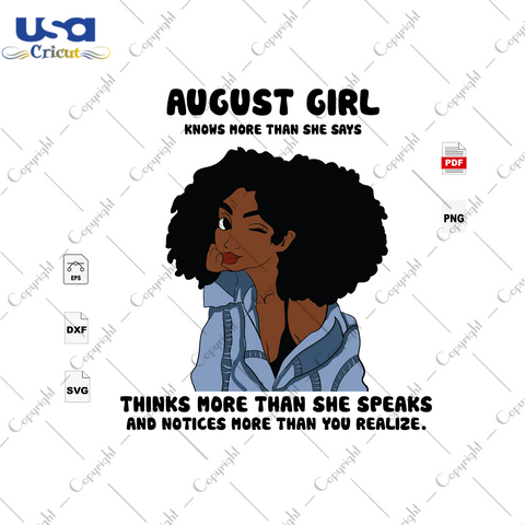 August Girl Knows More Than She Says, August Birthday Svg, Black Girl, Black Girl Magic, Birthday In August, August Svg, Sexy Black Girl, Born In August, Birthday Girl, August Birthday Gift, 