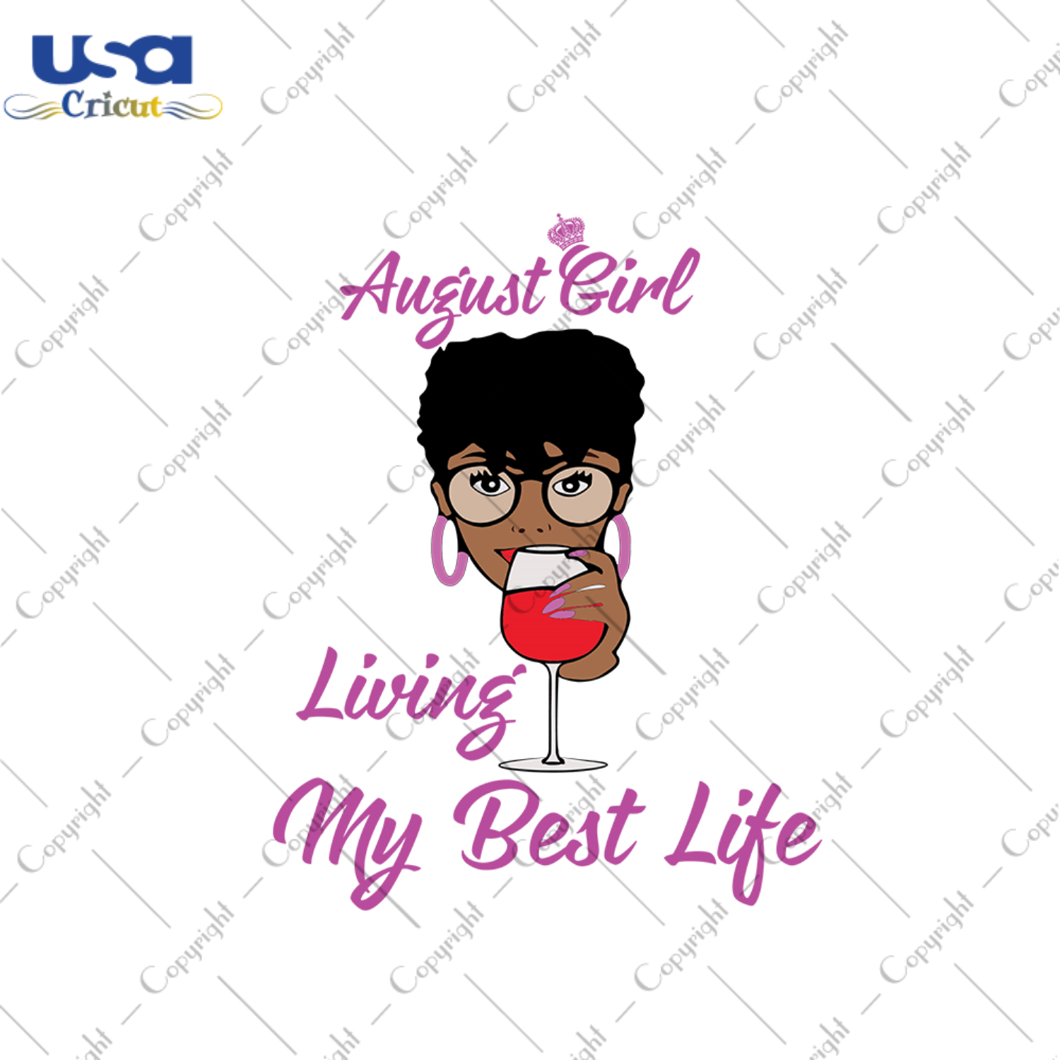 August girl living my best life svg, birthday svg, birthday girl svg, august girl svg, august birthday svg, born in august, best life svg, girl life svg, black girl svg, black queen svg, birt