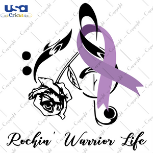 Rockin Warrior Life Breast Cancer Awareness Purple Ribbon Diy Crafts Svg Files For Cricut, Silhouette Sublimation Files - USA Cricut