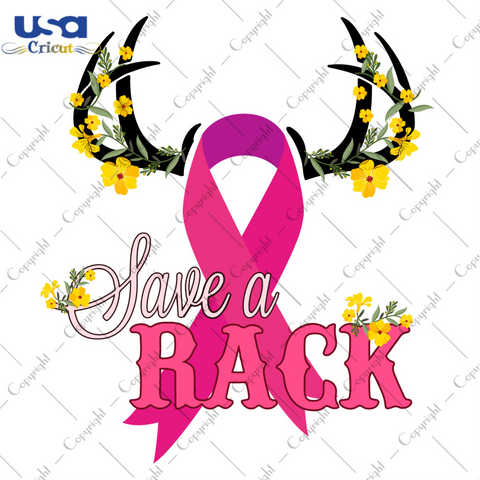 Save A Rack Breast Cancer Awareness Diy Crafts Svg Files For Cricut, Silhouette Sublimation Files - USA Cricut