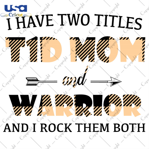 I Have Two Titles T1D Mom And Warrior Nude Pattern Breast Cancer Awareness Diy Crafts Svg Files For Cricut, Silhouette Sublimation Files - USA Cricut