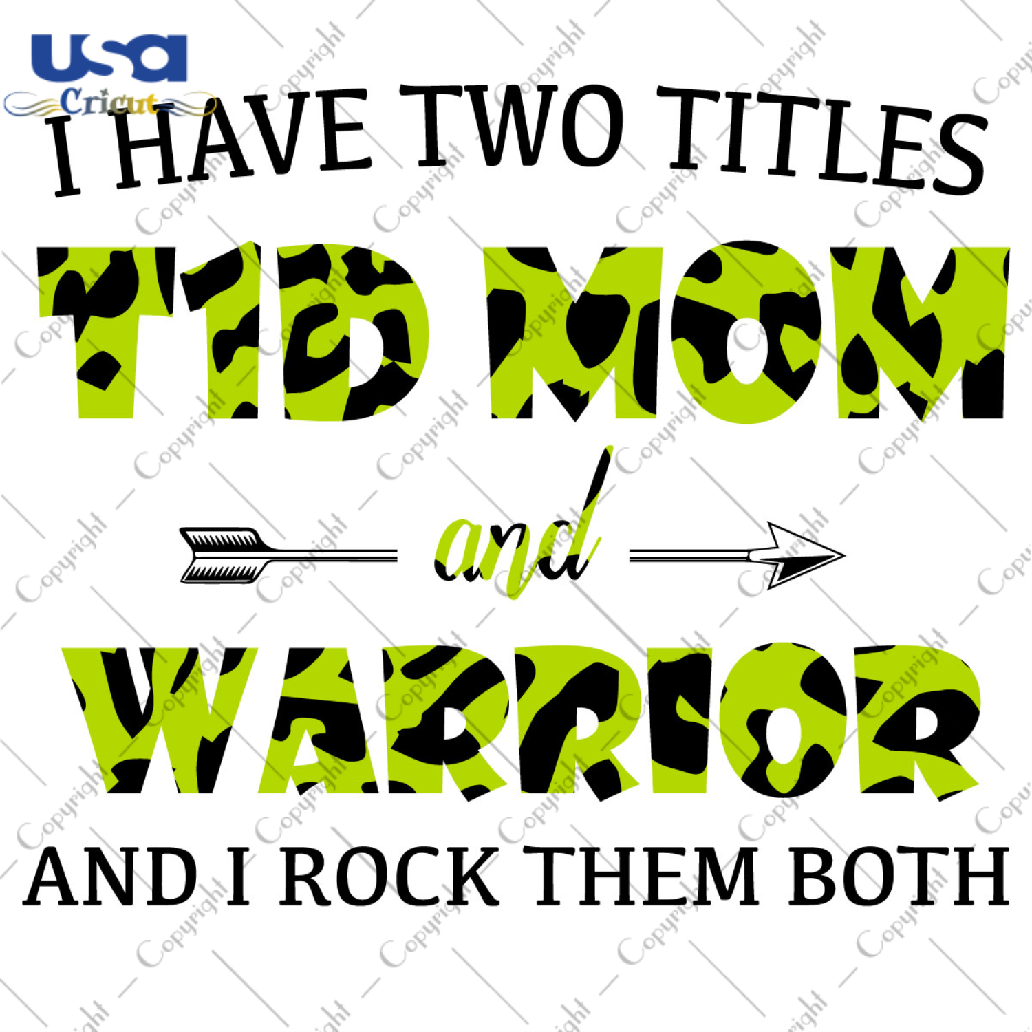 I Have Two Titles T1D Mom And Warrior Light Green Cow Pattern Breast Cancer Awareness Diy Crafts Svg Files For Cricut, Silhouette Sublimation Files - USA Cricut