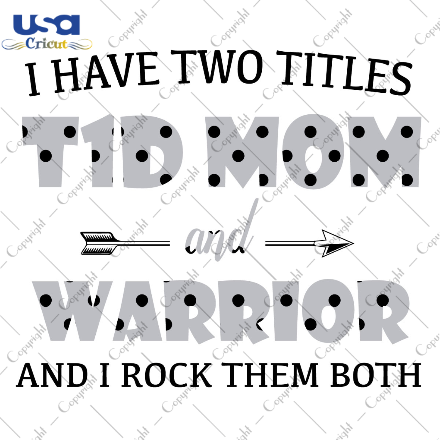 I Have Two Titles T1D Mom And Warrior Gray Dot Pattern Breast Cancer Awareness Diy Crafts Svg Files For Cricut, Silhouette Sublimation Files - USA Cricut