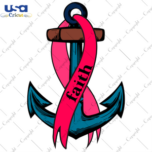 Faith Breast Cancer Awareness Diy Crafts Svg Files For Cricut, Silhouette Sublimation Files - USA Cricut