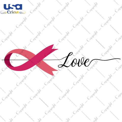 Love Breast Cancer Awareness Ribbon Diy Crafts Svg Files For Cricut, Silhouette Sublimation Files - USA Cricut