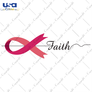 Faith Breast Cancer Awareness Ribbon Diy Crafts Svg Files For Cricut, Silhouette Sublimation Files - USA Cricut