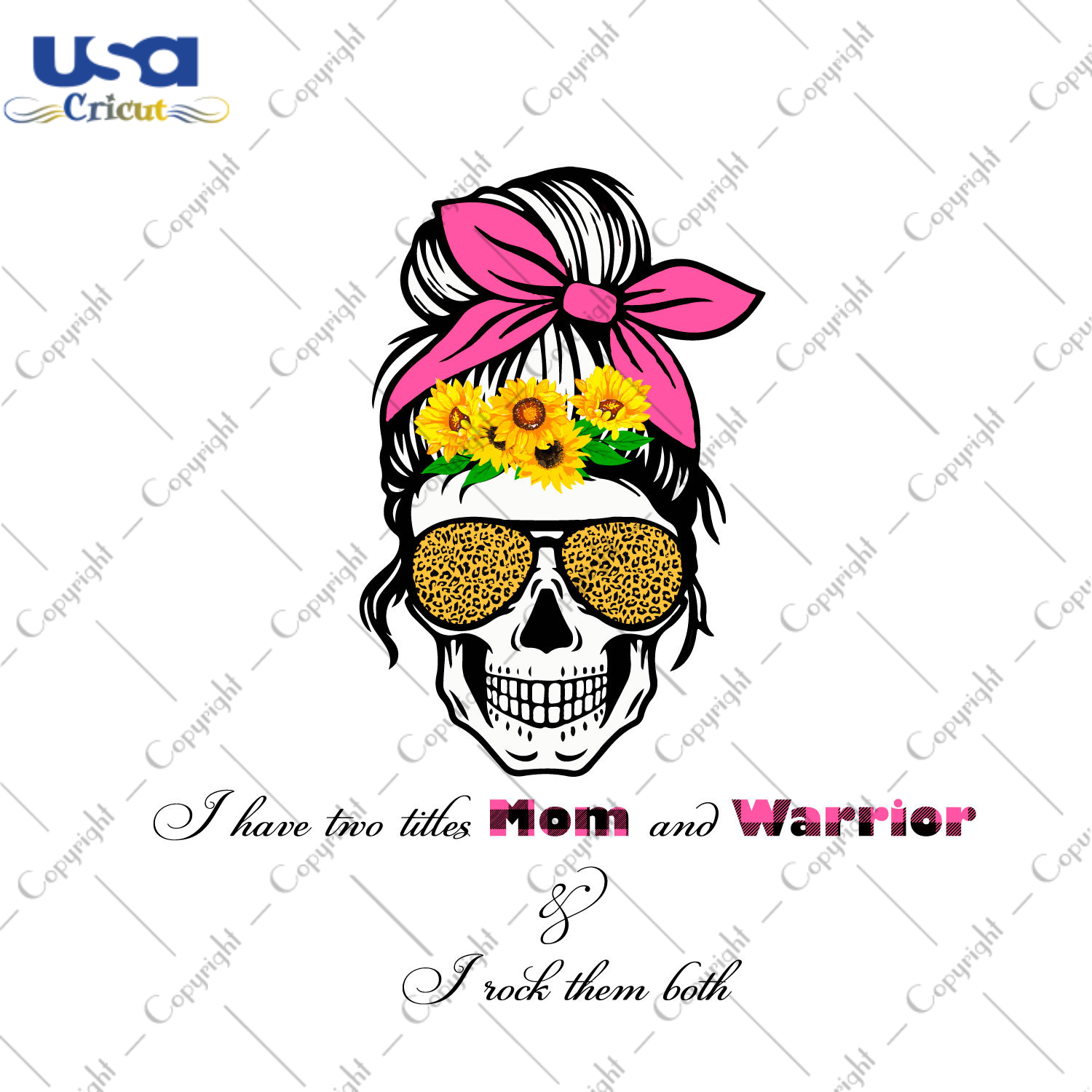 I Have Two Titles Mom And Warrior Diy Crafts Svg Files For Cricut, Silhouette Sublimation Files - USA Cricut