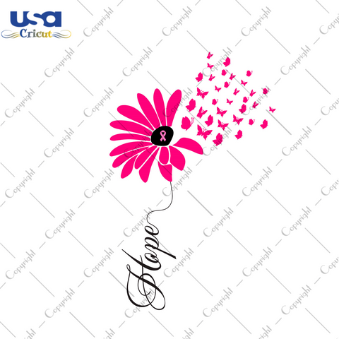 Hope Breast Cancer Awareness Flower Diy Crafts Svg Files For Cricut, Silhouette Sublimation Files - USA Cricut