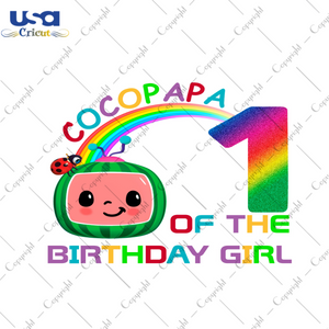 Cocopapa Of The Birthday Girl Diy Crafts Svg Files For Cricut, Silhouette Sublimation Files - USA Cricut