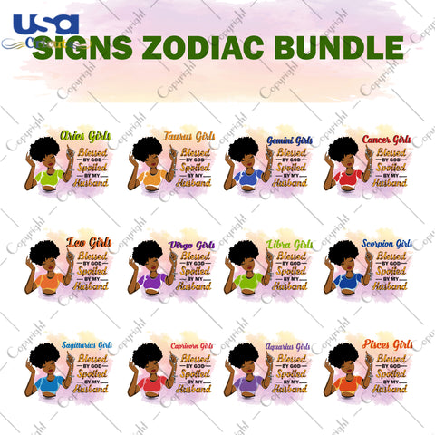 Signs Zodiac Bundle Blessed By God Spoiled By My Husband Birthday Black Girl Gifts, Birthday Shirt For Black Girl Svg File Diy Crafts Svg Files For Cricut, Silhouette Sublimation Files - USA 