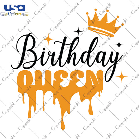 Birthday Queen Birthday Party Gifts, Shirt For Birthday Svg File Diy Crafts Svg Files For Cricut, Silhouette Sublimation Files - USA Cricut