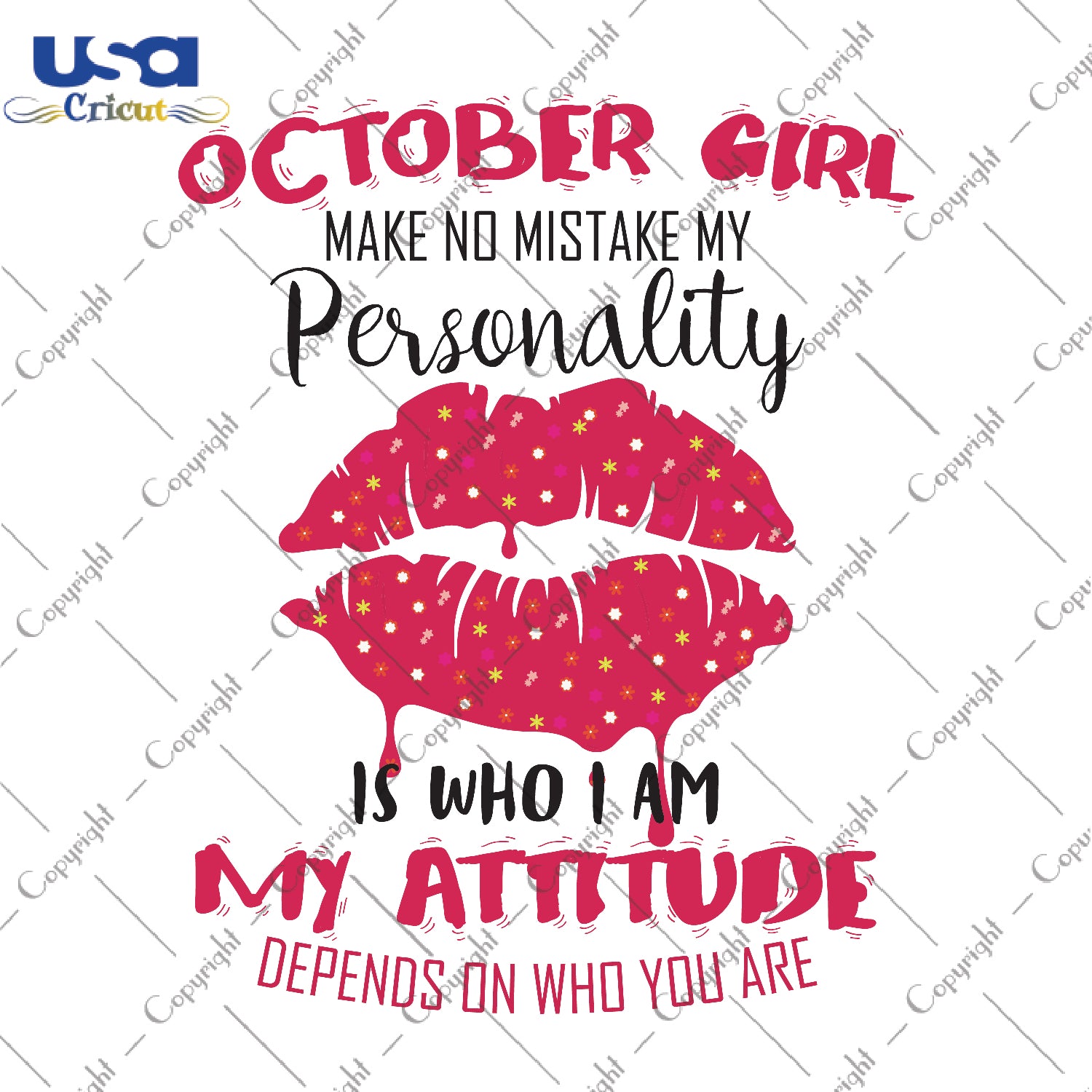 October Girl Make No Mistake My Personality Gifts, Shirt For Birthday Girl Svg File Diy Crafts Svg Files For Cricut, Silhouette Sublimation Files - USA Cricut