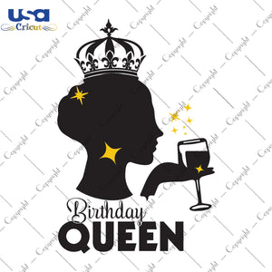 Birthday Queen Gifts, Shirt For Birthday Queen Svg File Diy Crafts Svg Files For Cricut, Silhouette Sublimation File - USA Cricut