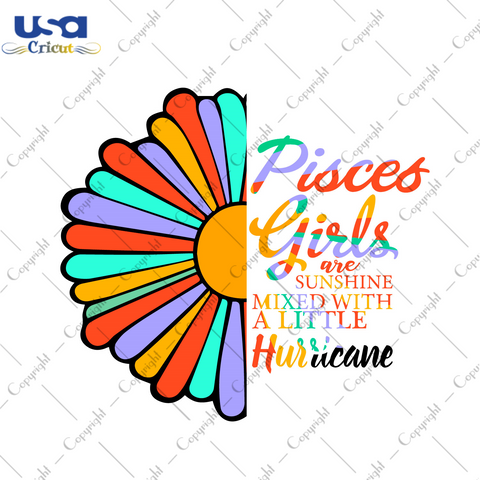 Pisces Girls Are Sunshine Birthday Gift Diy Crafts Svg Files For Cricut, Silhouette Sublimation Files - USA Cricut