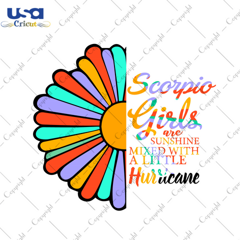 Scorpio Girls Are Sunshine Birthday Gift Diy Crafts Svg Files For Cricut, Silhouette Sublimation Files - USA Cricut