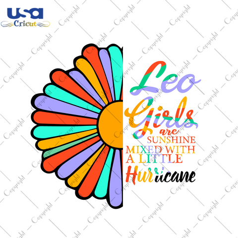 Leo Girls Are Sunshine Birthday Gift Diy Crafts Svg Files For Cricut, Silhouette Sublimation Files - USA Cricut