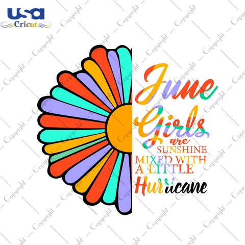 June Girls Are Sunshine Birthday Gift Diy Crafts Svg Files For Cricut, Silhouette Sublimation Files - USA Cricut