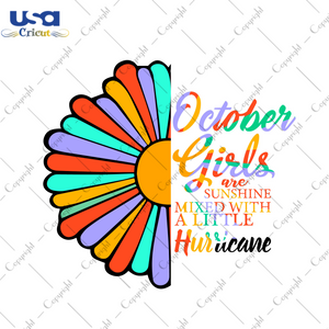 October Girls Are Sunshine Birthday Gift Diy Crafts Svg Files For Cricut, Silhouette Sublimation Files - USA Cricut