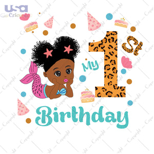 My 1st Birthday Gifts, Shirt For Birthday Svg File Diy Crafts Svg Files For Cricut, Silhouette Sublimation Files - USA Cricut