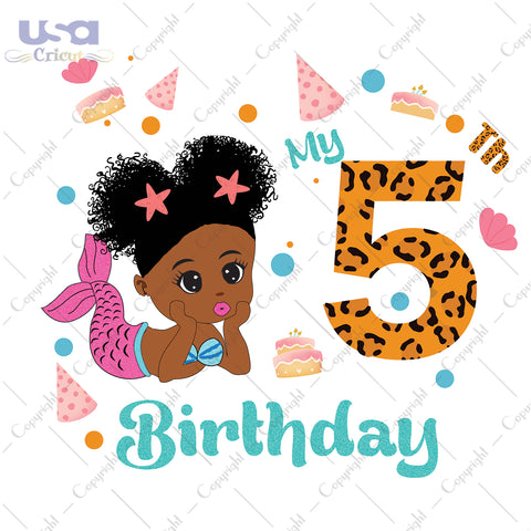 My 5th Birthday Gifts, Shirt For Birthday Svg File Diy Crafts Svg Files For Cricut, Silhouette Sublimation Files - USA Cricut