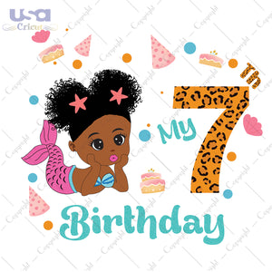 My 7th Birthday Gifts, Shirt For Birthday Svg File Diy Crafts Svg Files For Cricut, Silhouette Sublimation Files - USA Cricut