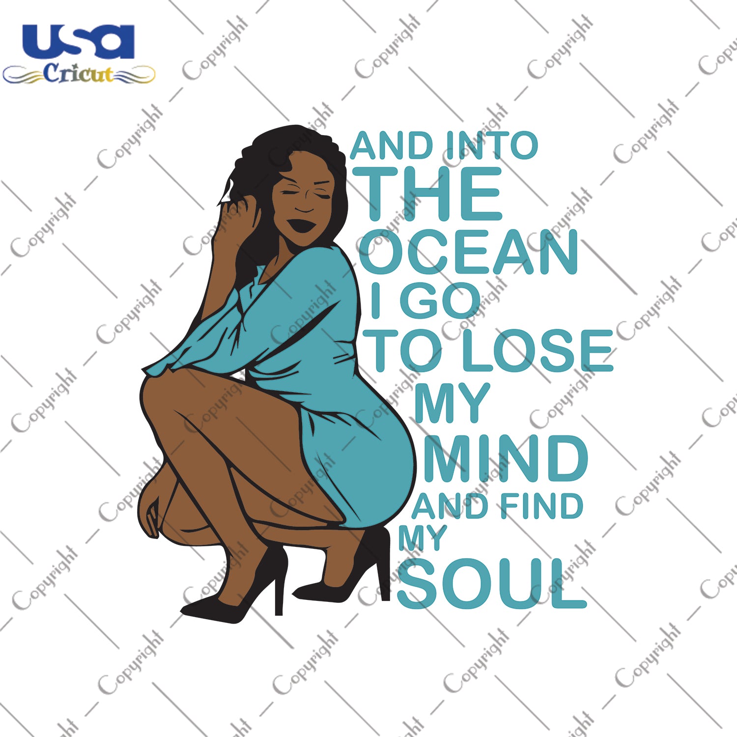 And Into The Ocean I Go To Lose My Mind And Find My Soul Black Girl Gifts, Shirt For Black Girl Svg File Diy Crafts Svg Files For Cricut, Silhouette Sublimation Files - USA Cricut