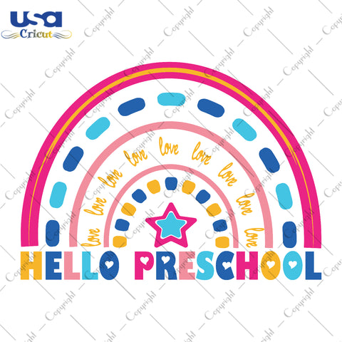 Hello Preschool Back To School Gifts, Shirt For Kids Svg File Diy Crafts Svg Files For Cricut, Silhouette Sublimation Files - USA Cricut