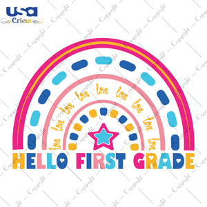 Hello First Grade Back To School Gifts, Shirt For Kids Svg File Diy Crafts Svg Files For Cricut, Silhouette Sublimation Files - USA Cricut