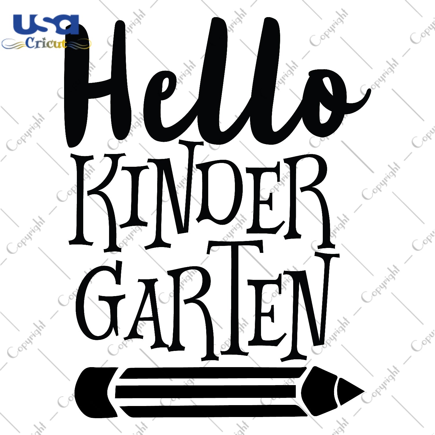 Hello Kindergarten Back To School Gifts, Shirt For Kids Svg File Diy Crafts Svg Files For Cricut, Silhouette Sublimation Files - USA Cricut