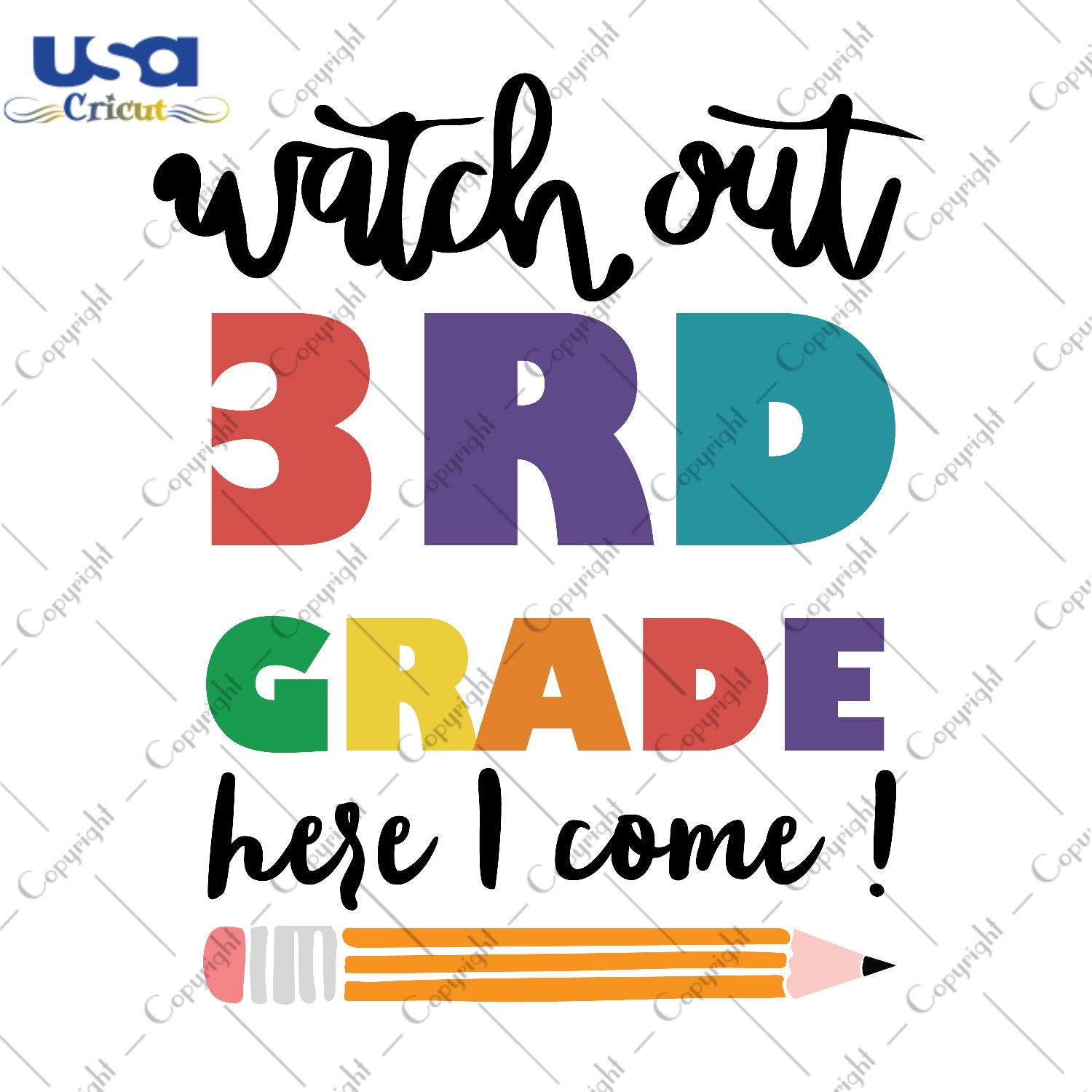 Watch Out 3rd Grade Here I Come Back To School Gifts, Shirt For Kids Svg File Diy Crafts Svg Files For Cricut, Silhouette Sublimation Files - USA Cricut