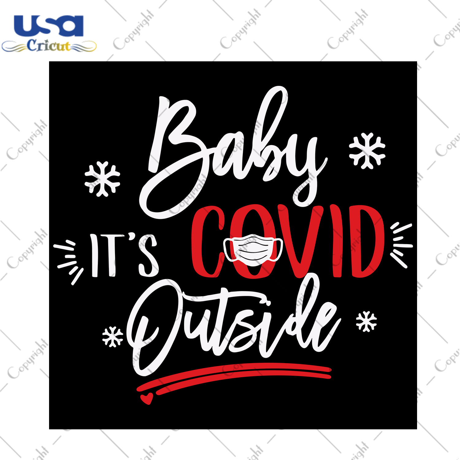 Baby Its Covid Outside Svg, Christmas Svg, Xmas Svg, Merry Christmas, Christmas Gift, Quarantine, Wearing Mask, Mask Svg, Face Mask, Covid Svg, Coronavirus Svg, Social Distance, Its Covid Out