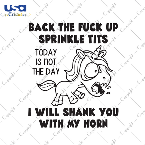 Back The Fuck Up Sprinkle Tits, Trending Svg, Unicorn Svg, Unicorn Shirt Svg, Hateful Heifer, Mug Svg, Unicorn Lover, Funny Unicorn Shirt, Sprinkle Tits Svg, Adult Humor, Svg Cricut, Silhouet