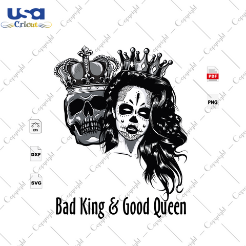 Bad King & Good Queen, Halloween Svg, Happy Halloween, Halloween Gift, Halloween Shirt, Halloween Day, King Svg, Queen Svg, King & Queen, Creepy Svg, Creepy Queen, Skull Svg, Creepy King - US