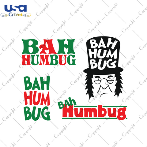 Bah Humbug Bundle Svg, Christmas Svg, Humbug Svg, HUmbu Man Svg, Old Man Svg, Christmas Humbug Svg, Christmas Gifts, Merry Christmas, Christmas Holiday, Christmas Party, Funny Christmas - USA