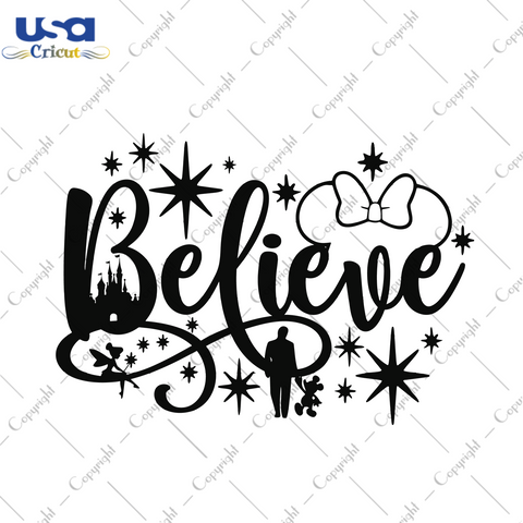 Believe In Magic, Trending Svg, Disneyland, Happy Fathers Day, Mickey Svg, Love Mickey, Minnie Svg, Disney Svg, Disney Christmas, Mickey Mouse, Commercial Use, Mickey Ears, Believe In Magic -