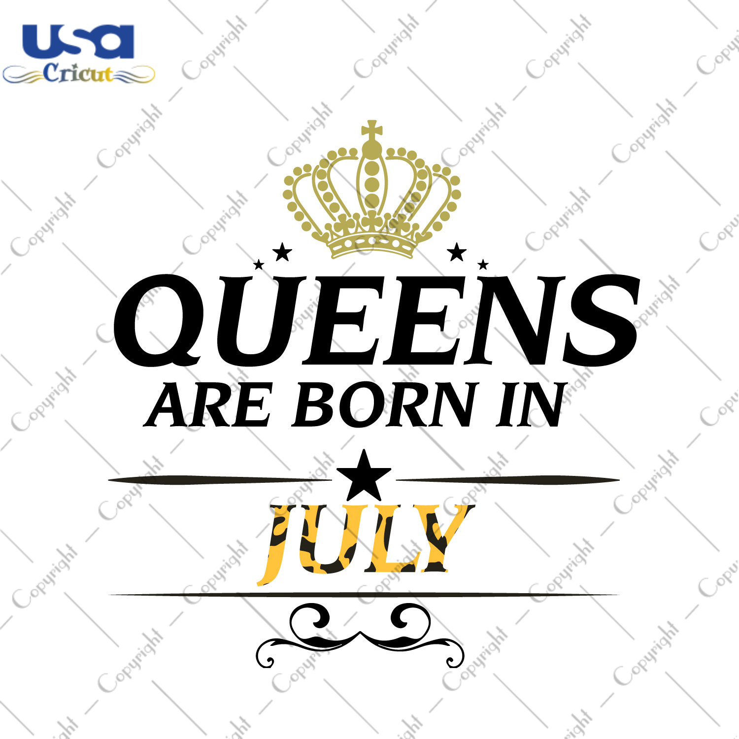 Birthday Gift Ideas, Leopard Queens Are Born In July Diy Crafts Svg Files For Cricut, Silhouette Sublimation Files - USA Cricut