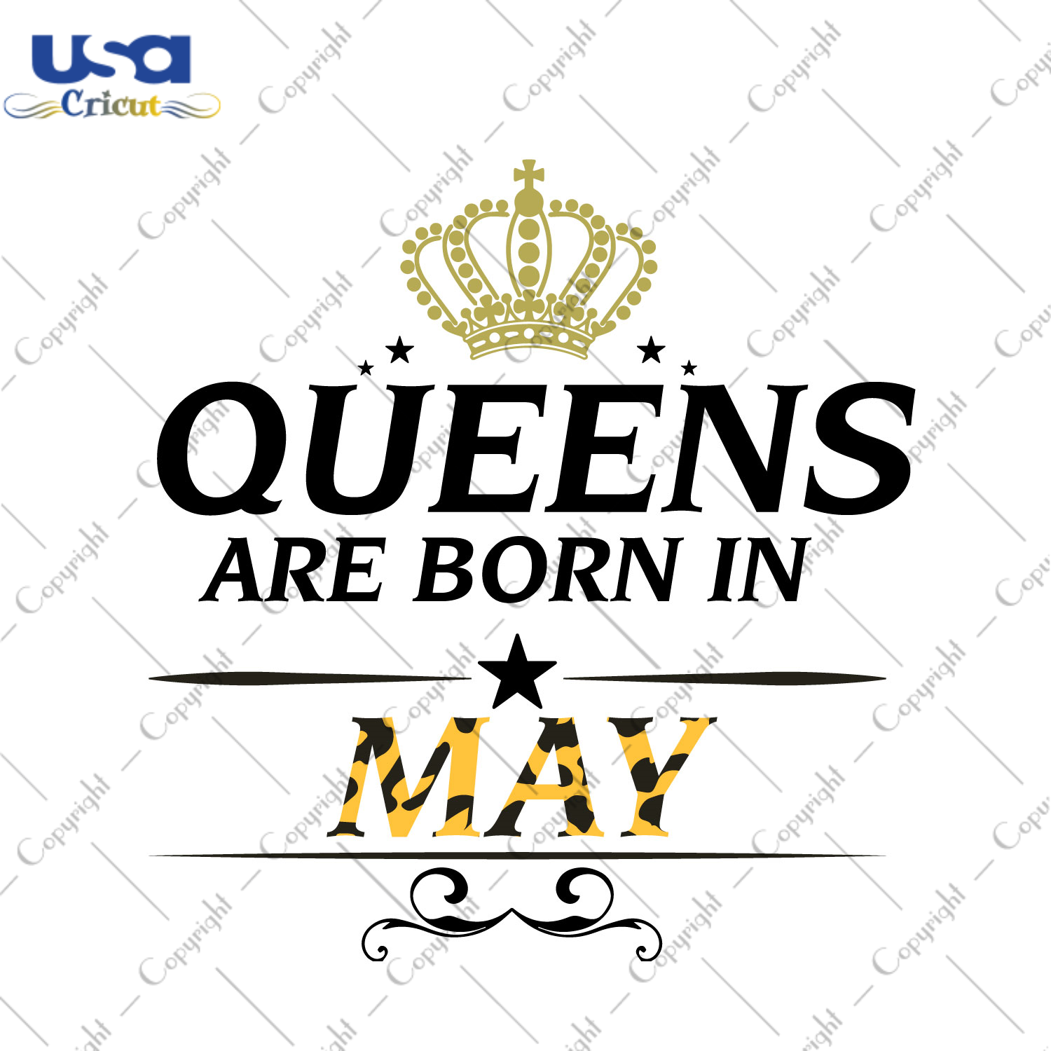 Birthday Gift Ideas, Leopard Queens Are Born In May Diy Crafts Svg Files For Cricut, Silhouette Sublimation Files - USA Cricut