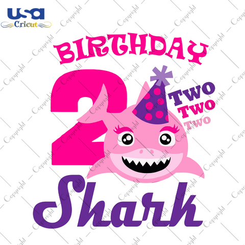 Birthday Shark, Birthday Svg, Shark Svg, Birthday Gifts, Shark Icon, Birthday Shark, Birthday Shark Svg, Birthday Shark Shirts, Funny Shark, Shark Shirts, Shark Gifts, Birthday Pink Shark - U