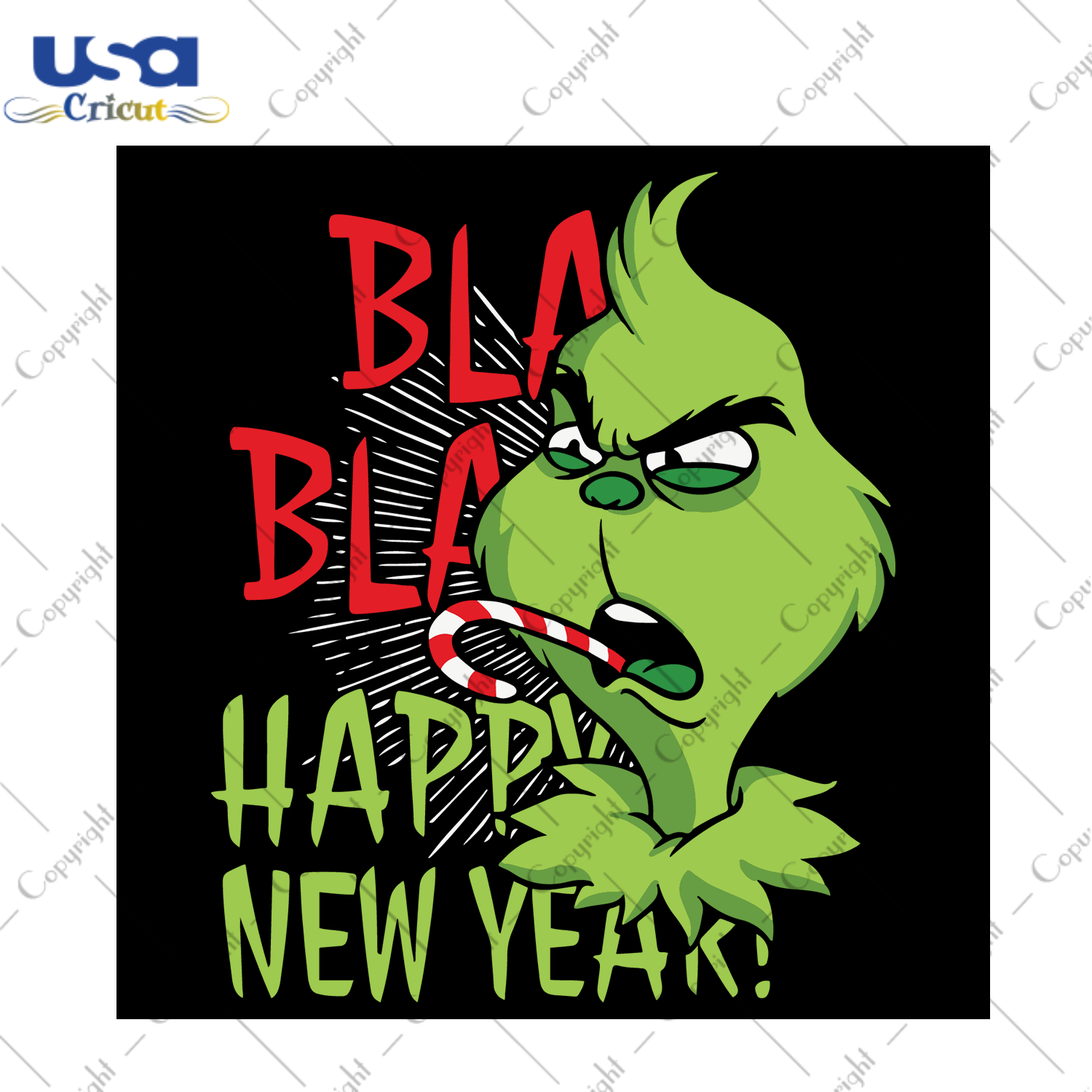 Bla Bla Happy New Year The Grinch Svg, Christmas Svg, Xmas Svg, Christmas Gift, Merry Christmas, Holidays Svg, The Grinch, Grinch Svg, Grinchmas, Happy New Year, New Year, Happy 2021, 2021 Sv