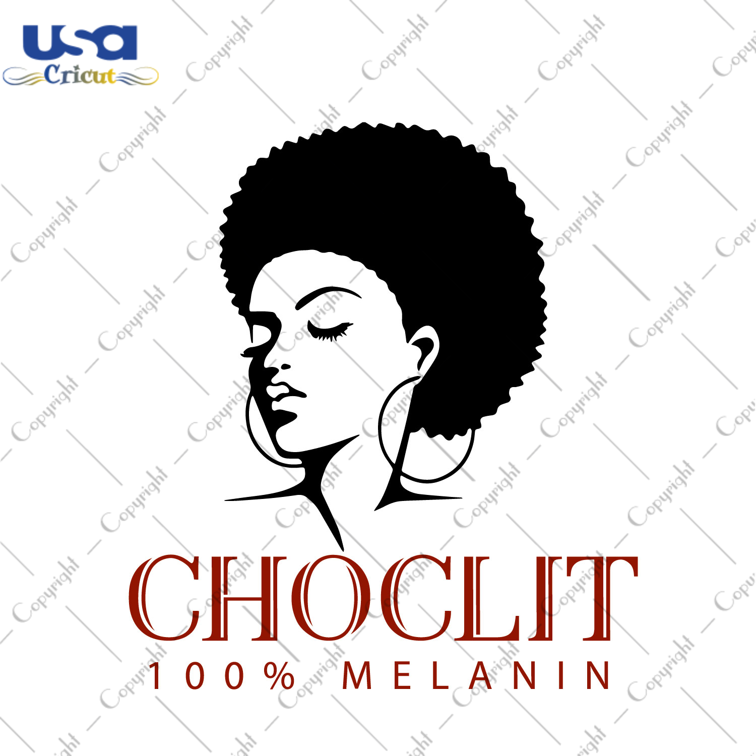 Black Girl 2021, Choclit 100% Melanin Diy Crafts, Svg Files, Silhouette Files - USA Cricut